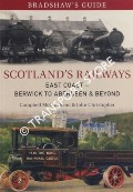 Bradshaw's Guide to Scotland's Railway - Berwick to Aberdeen & beyond by McCUTCHEON, Campbell & CHRISTOPHER, John